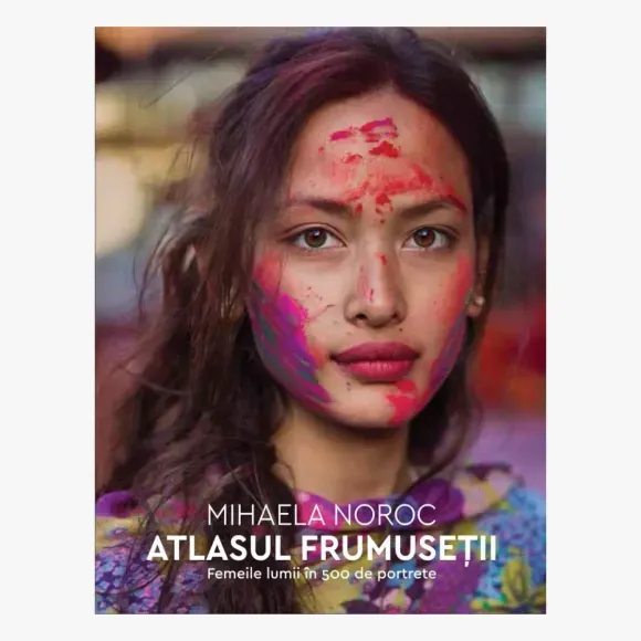 Atlas of Beauty. Women of the World in 500 Portraits